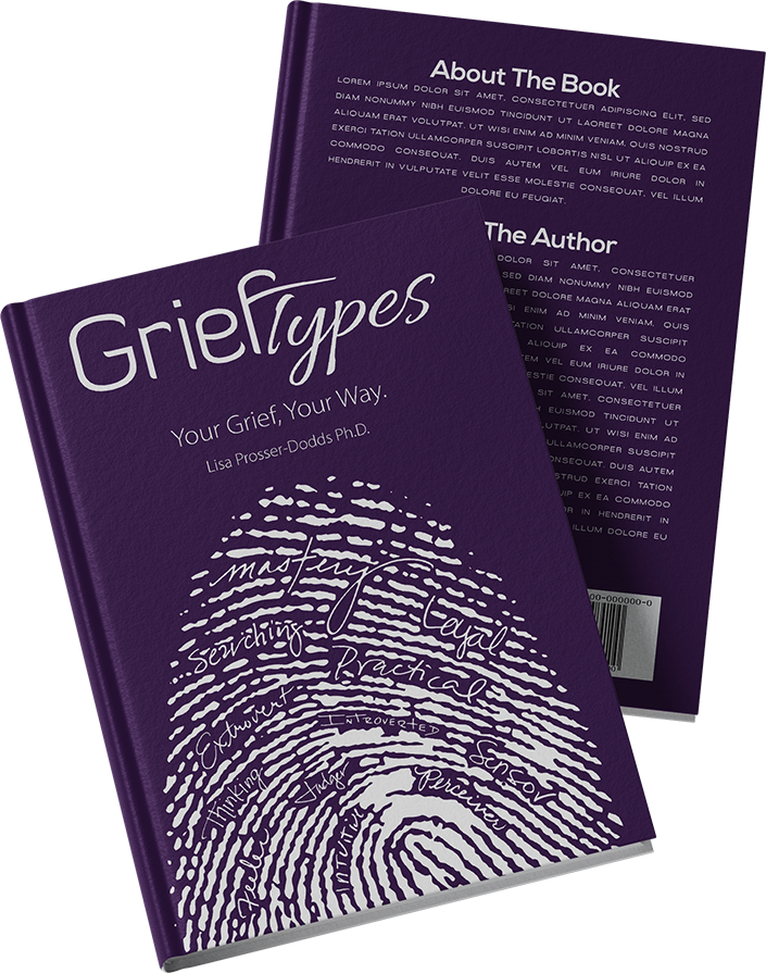 Grieftypes book by Dr. Lisa Prosser-Dodds — front and back cover